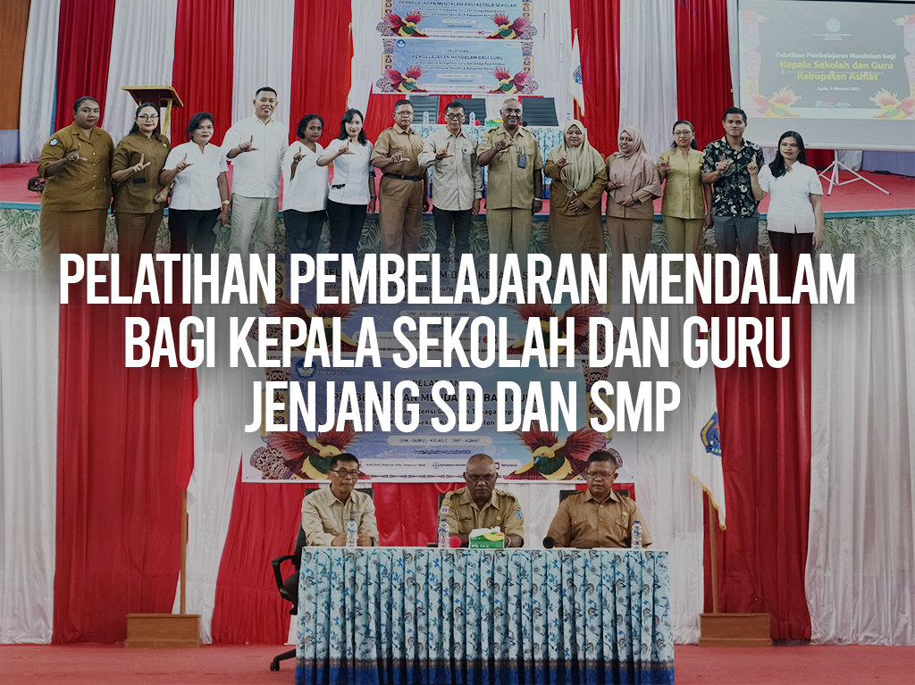 Pelatihan pembelajaran mendalam bagi kepsek dan guru jenjang sd dan smp