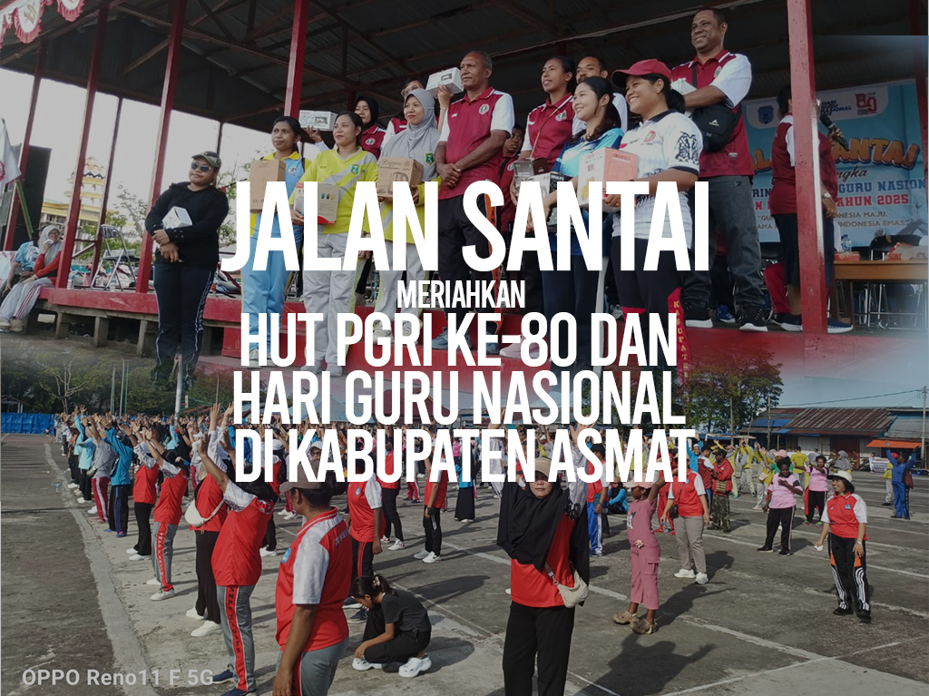 Jalan Santai Meriahkan HUT PGRI ke-80 dan Hari Guru Nasional di Kabupaten Asmat